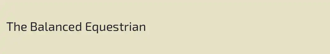 The Balanced Equestrian